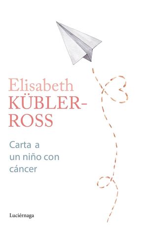 CARTA A UN NIÑO CON CANCER
