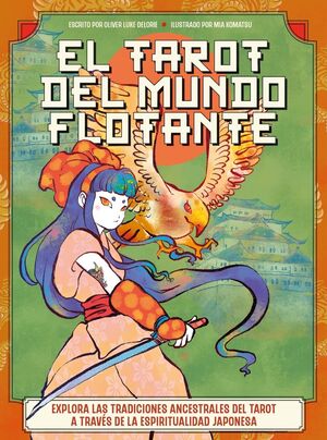 EL TAROT DEL MUNDO FLOTANTE (GUIA + 78 CARTAS)