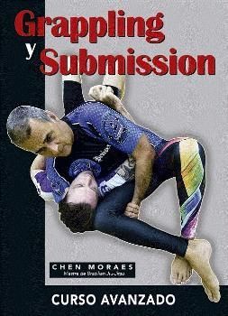 GRAPPLING Y SUBMISSION. CURSO AVANZADO