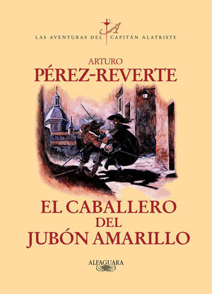 EL CABALLERO DEL JUBON AMARILLO