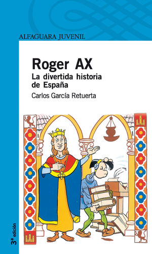ROGER AX LA DIVERTIDA HISTORIA DE ESPAÑA