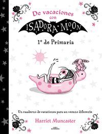 DE VACACIONES CON ISADORA MOON (1º DE PRIMARIA) (ISADORA MOON)