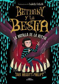 LA BATALLA DE LA BESTIA (BETHANY Y LA BESTIA 3)