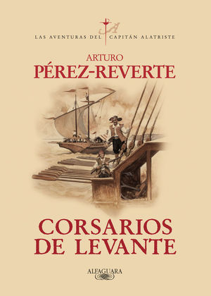 CORSARIOS DE LEVANTE (CAPITAN ALATRISTE)