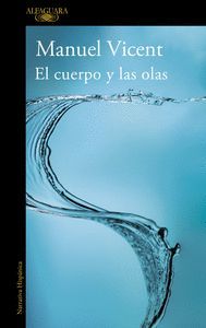 EL CUERPO Y LAS OLAS