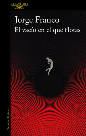 EL VACÍO EN EL QUE FLOTAS