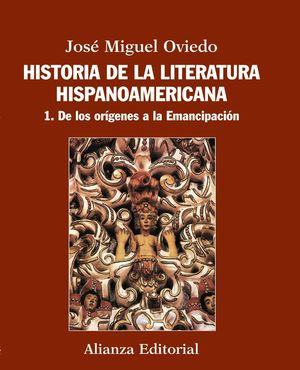 HISTORIA DE LA LITERATURA HISPANOAMERICANA VOL.1