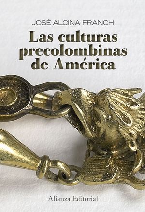 LAS CULTURAS PRECOLOMBINAS DE AMERICA