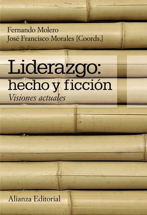 LIDERAZGO: HECHO Y FICCIÓN