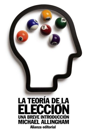 LA TEORIA DE LA ELECCION, UNA BREVE INTRODUCCION