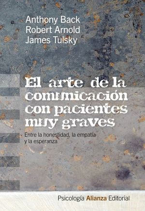 EL ARTE DE LA COMUNICACIÓN CON PACIENTES MUY GRAVES