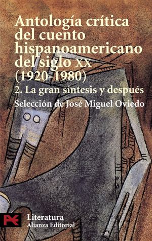 ANTOLOGIA CRITICA DEL CUENTO HISPANOAMERICANO DEL SIGLO XX
