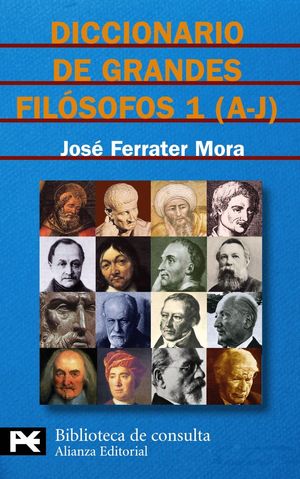 DICCIONARIO DE GRANDES FILOSOFOS 1 (A-J)