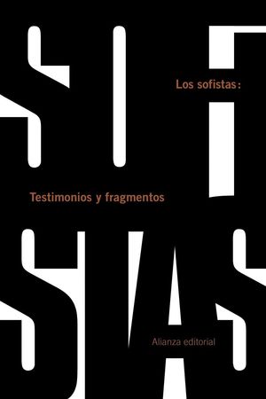 LOS SOFISTAS; TESTIMONIOS Y FRAGMENTOS