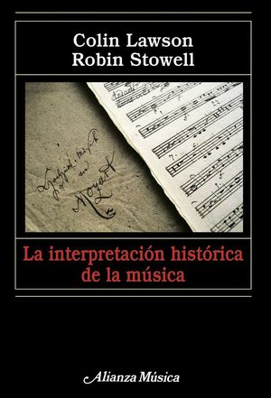 LA INTERPRETACION HISTORICA DE LA MUSICA