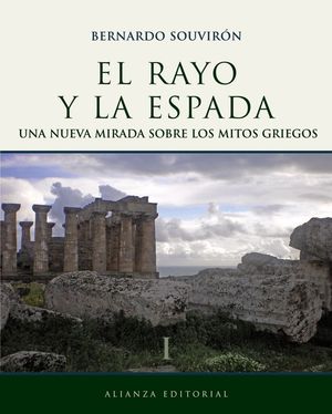 EL RAYO Y LA ESPADA (I)