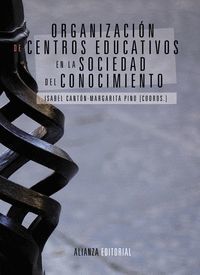 ORGANIZACION DE CENTROS EDUCATIVOS EN LA SOCIEDAD CONOCIMIENTO