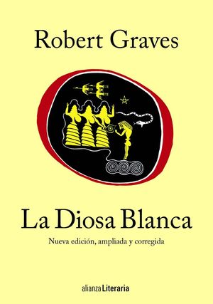 LA DIOSA BLANCA (NUEVA EDICION AMPLIADA Y CORREGIDA)