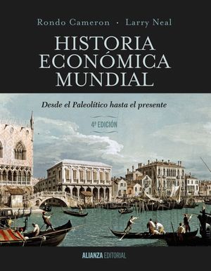 HISTORIA ECONOMICA MUNDIAL 4ªED.