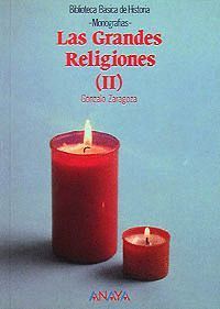 LAS GRANDES RELIGIONES II