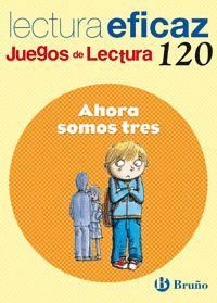 AHORA SOMOS TRES JUEGO DE LECTURA