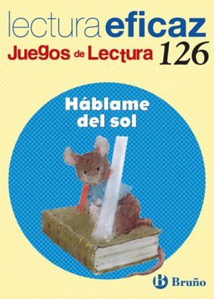 HABLAME DEL SOL LECTURA EFICAZ 126