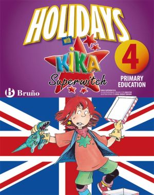 HOLIDAYS WITH KIKA SUPERWITCH 4TH PRIMARY