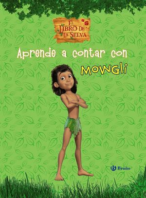 APRENDE A CONTAR CON MOWGLI. EL LIBRO DE LA SELVA