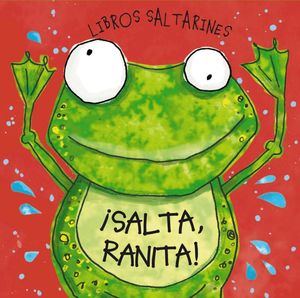 LIBROS SALTARINES. ¡SALTA, RANITA!