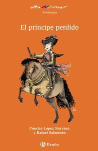 EL PRINCIPE PERDIDO  -SERIE NARANJA-