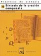 PRACTICAS DE SINTAXIS 10 SINTESIS DE LA ORACION COMPUESTA