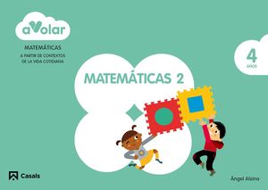 A VOLAR. MATEMATICAS 2. 4 AÑOS