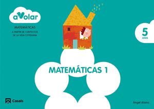 MATEMÁTICAS 1. 5 AÑOS. ¡A VOLAR!