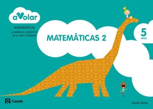 MATEMÁTICAS 2. 5 AÑOS. ¡A VOLAR!