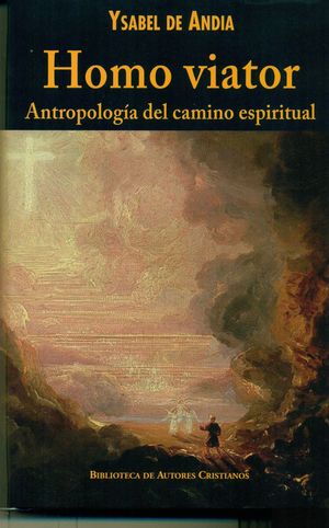 HOMO VIATOR.ANTROPOLOGIA DEL CAMINO ESPIRITUAL