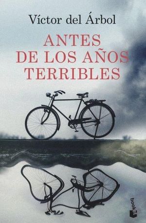 ANTES DE LOS AÑOS TERRIBLES