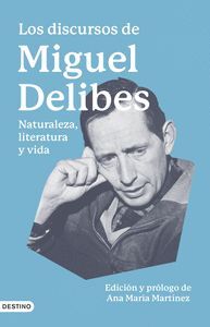 LOS DISCURSOS DE MIGUEL DELIBES