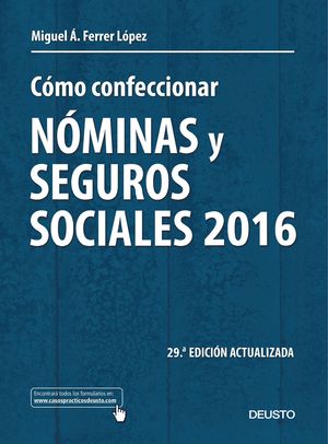 CÓMO CONFECCIONAR NÓMINAS Y SEGUROS SOCIALES 2016