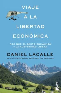 VIAJE A LA LIBERTAD ECONÓMICA