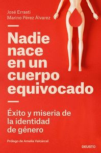 NADIE NACE EN UN CUERPO EQUIVOCADO