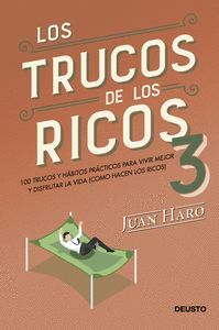 LOS TRUCOS DE LOS RICOS 3ª PARTE