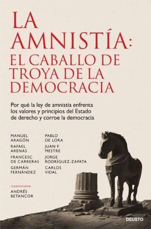 LA AMNISTÍA: EL CABALLO DE TROYA DE LA DEMOCRACIA