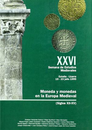 MONEDA Y MONEDAS EN LA EUROPA MEDIEVAL (SIGLOS XII-XV)