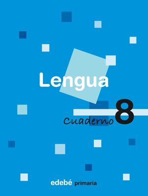 CUADERNO LENGUA 8 3º EP 2008 EN RUTA