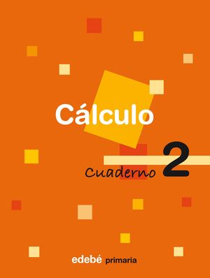 CUADERNO CALCULO 2 1ºEP 2009