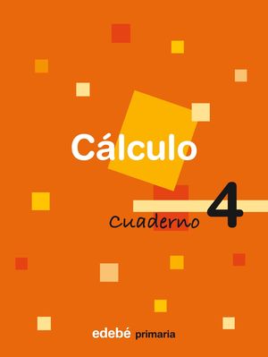 CUADERNO CALCULO 4 2ºEP 2009