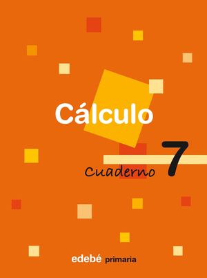 CUADERNO CALCULO 7 3ºEP 2009