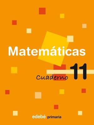 CUADERNO MATEMATICAS 11 4ºEP 2008