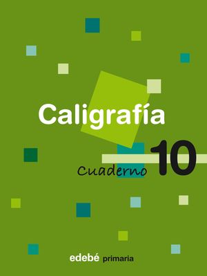 CUADERNO CALIGRAFIA 10 CONSOLIDACION 2008