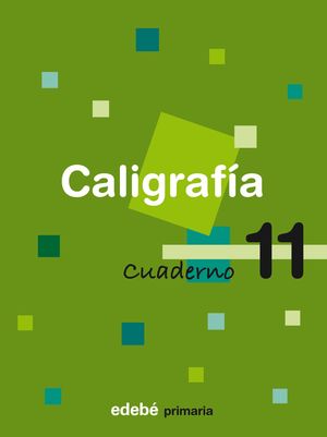 CUADERNO CALIGRAFIA 11 CONSOLIDACION 2008